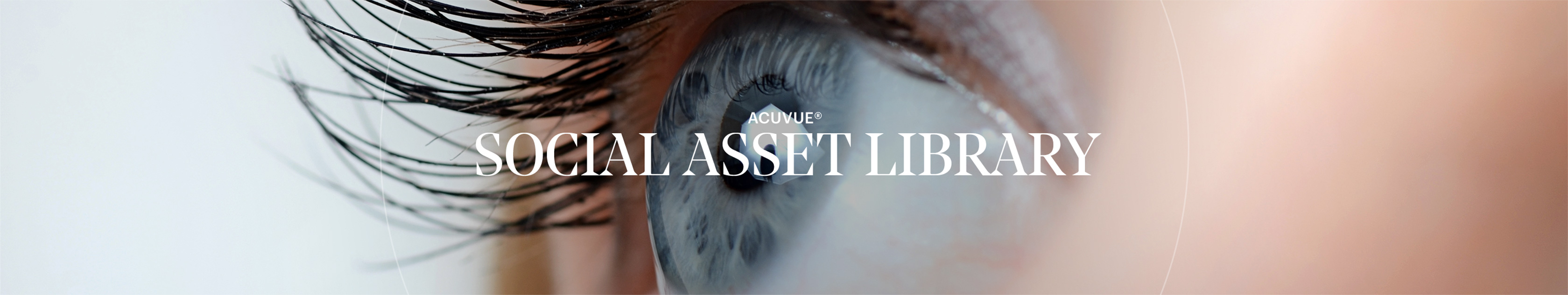 ACUVUE® Social Asset Library